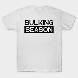 Bulking Season T-Shirt